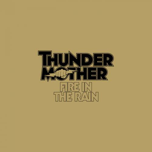 Thundermother : Fire in the Rain